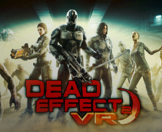 Dead Effect 2 VR